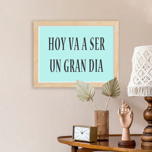 Poster con mensaje feliz. Lámina Hoy va a ser un gran día.-Artwork-Nacnic-Nacnic Estudio SL