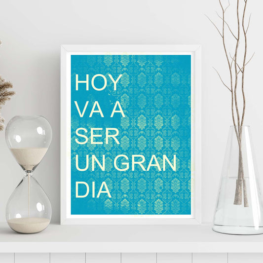 Poster con mensaje feliz. Lámina Hoy va ser un gran día.-Artwork-Nacnic-Nacnic Estudio SL