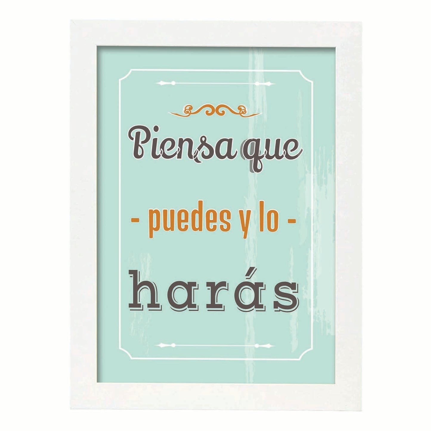 Poster con mensaje feliz. Lámina Piensa que puedes y lo harás 2.-Artwork-Nacnic-A3-Marco Blanco-Nacnic Estudio SL