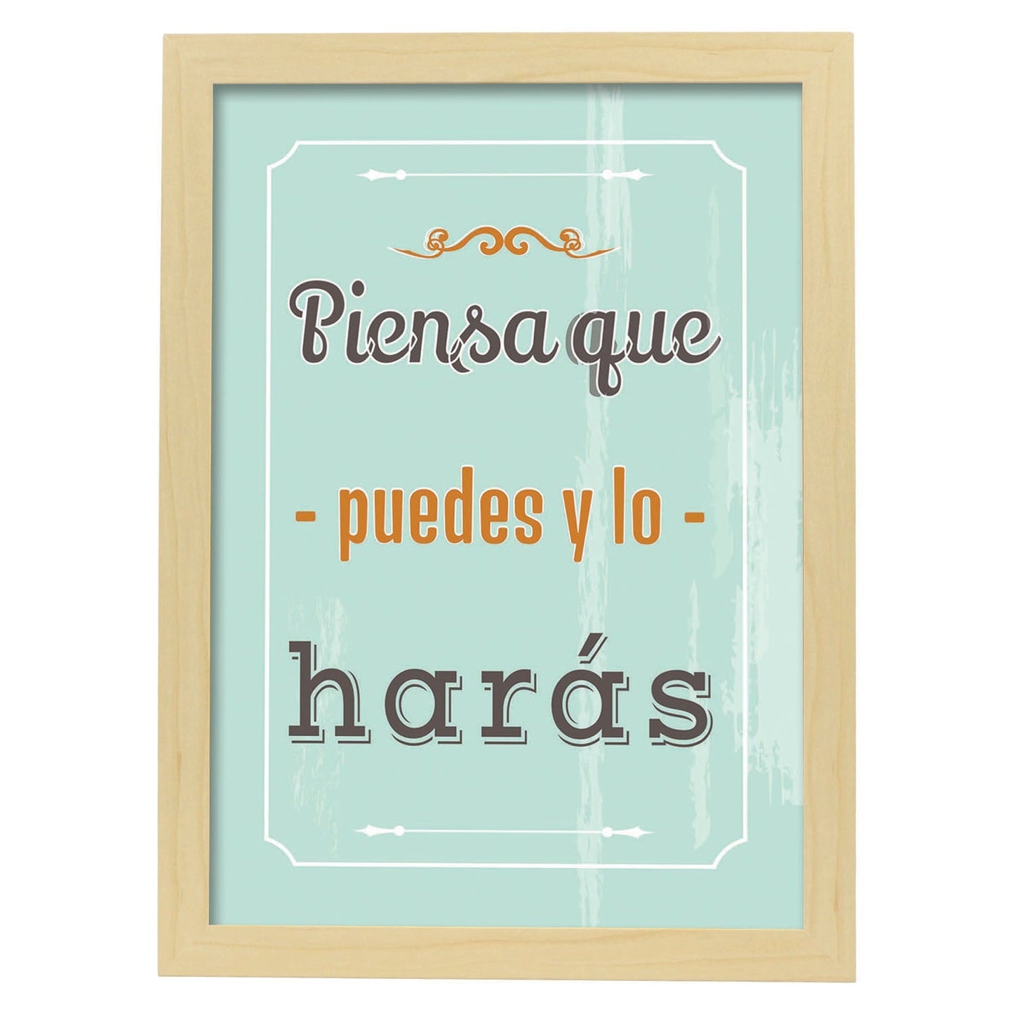 Poster con mensaje feliz. Lámina Piensa que puedes y lo harás 2.-Artwork-Nacnic-A3-Marco Madera clara-Nacnic Estudio SL
