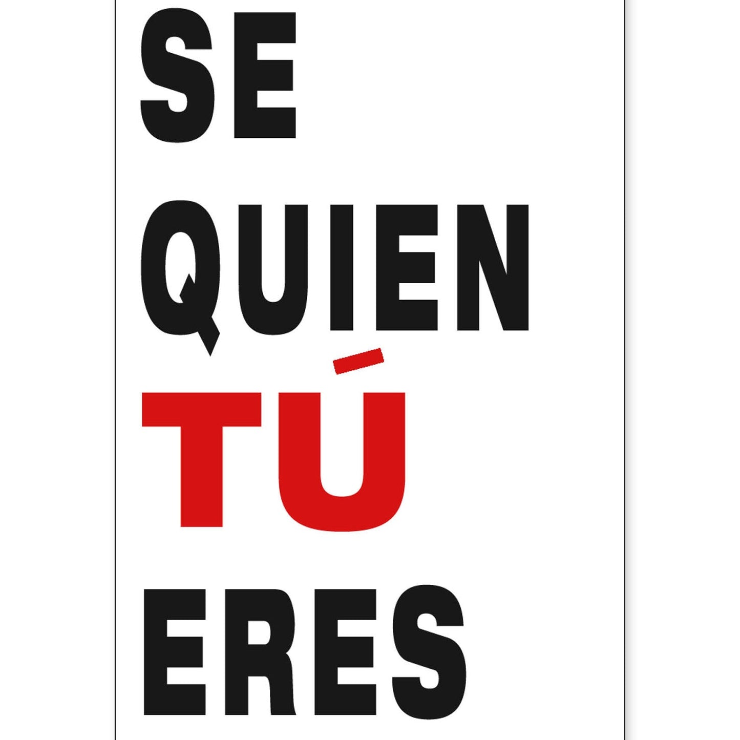 Poster con mensaje feliz. Lámina Sé quien tú eres.-Artwork-Nacnic-A4-Sin marco-Nacnic Estudio SL