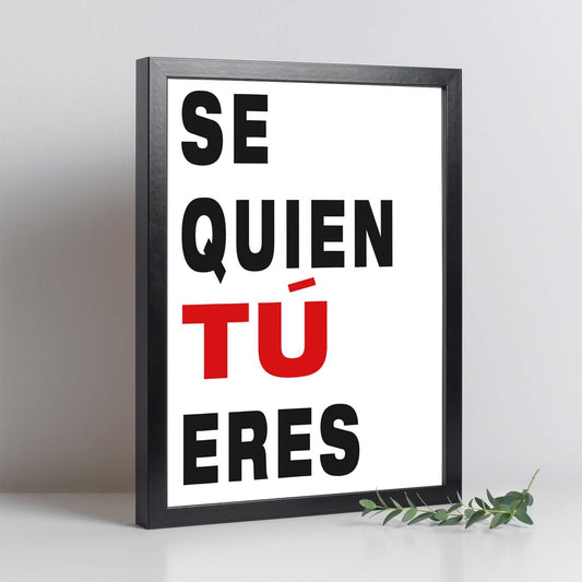 Poster con mensaje feliz. Lámina Sé quien tú eres.-Artwork-Nacnic-Nacnic Estudio SL