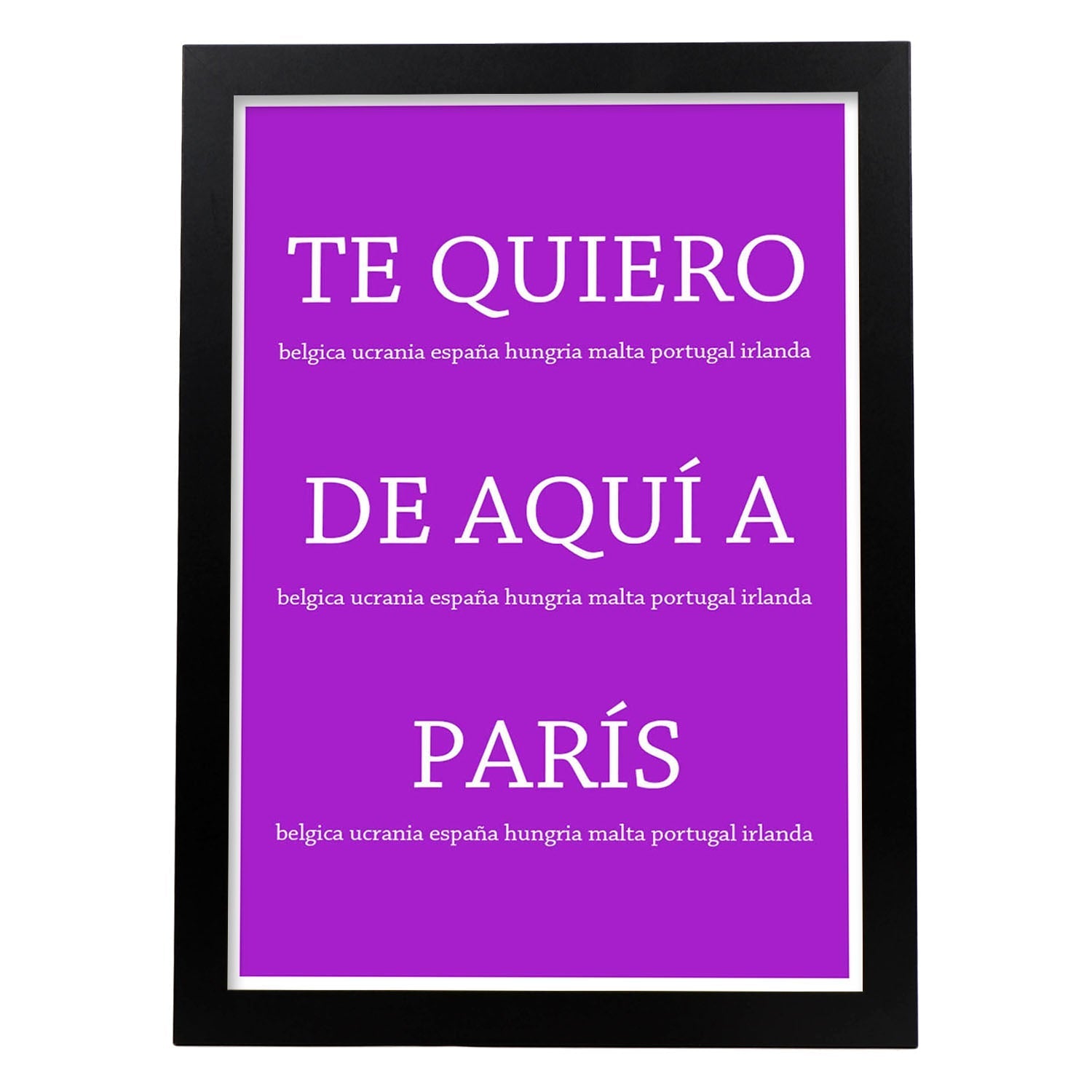 Poster con mensaje feliz. Lámina Te quiero de aquí a parís.-Artwork-Nacnic-A4-Marco Negro-Nacnic Estudio SL