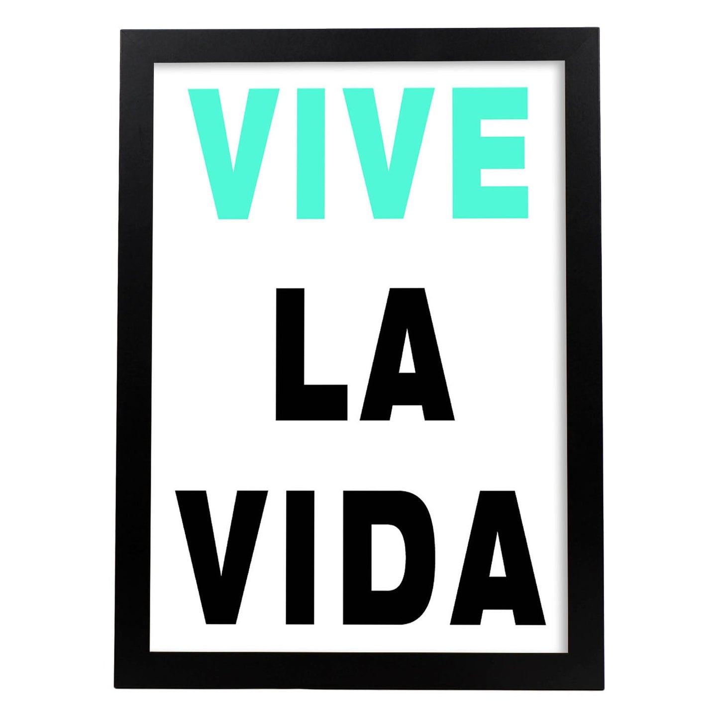 Poster con mensaje feliz. Lámina vive la vida.-Artwork-Nacnic-A3-Marco Negro-Nacnic Estudio SL
