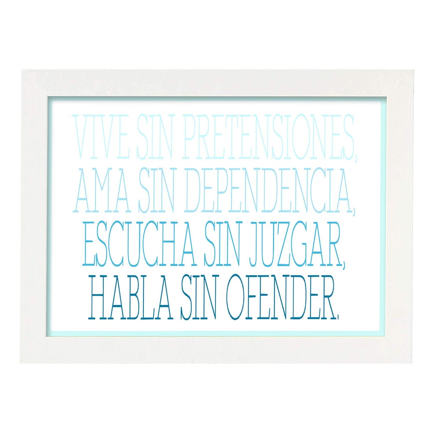 Poster con mensaje feliz. Lámina Vive sin pretensiones.-Artwork-Nacnic-A4-Marco Blanco-Nacnic Estudio SL