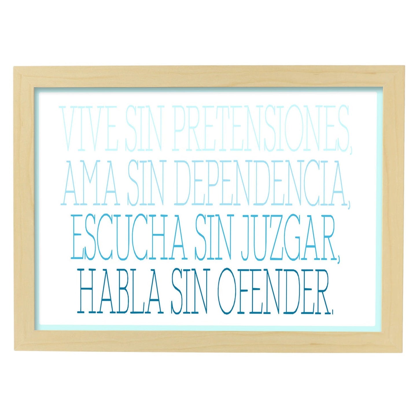 Poster con mensaje feliz. Lámina Vive sin pretensiones.-Artwork-Nacnic-A4-Marco Madera clara-Nacnic Estudio SL