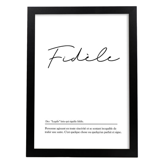 Poster con palabras en francés. Lámina Fidele con definición y fondo blanco.-Artwork-Nacnic-A4-Marco Negro-Nacnic Estudio SL
