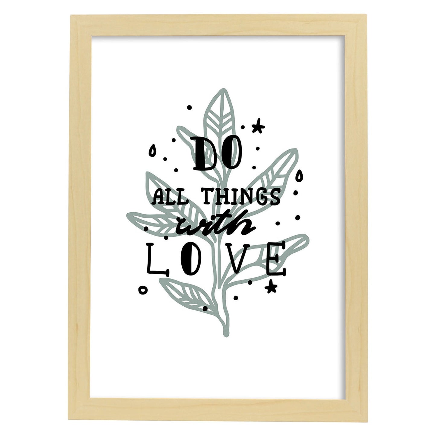 Posters con mensajes felices ilustrados. Lámina de decoración 'All Things With Love' con frases motivadoras y llenas de energia.-Artwork-Nacnic-A4-Marco Madera clara-Nacnic Estudio SL