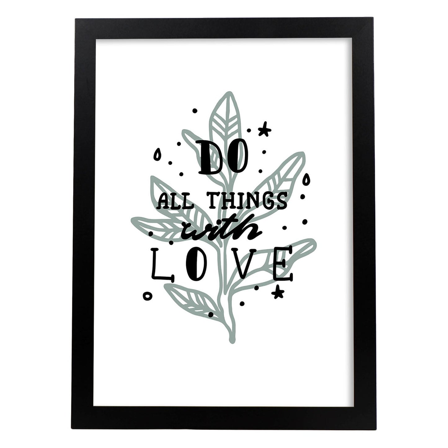 Posters con mensajes felices ilustrados. Lámina de decoración 'All Things With Love' con frases motivadoras y llenas de energia.-Artwork-Nacnic-A4-Marco Negro-Nacnic Estudio SL