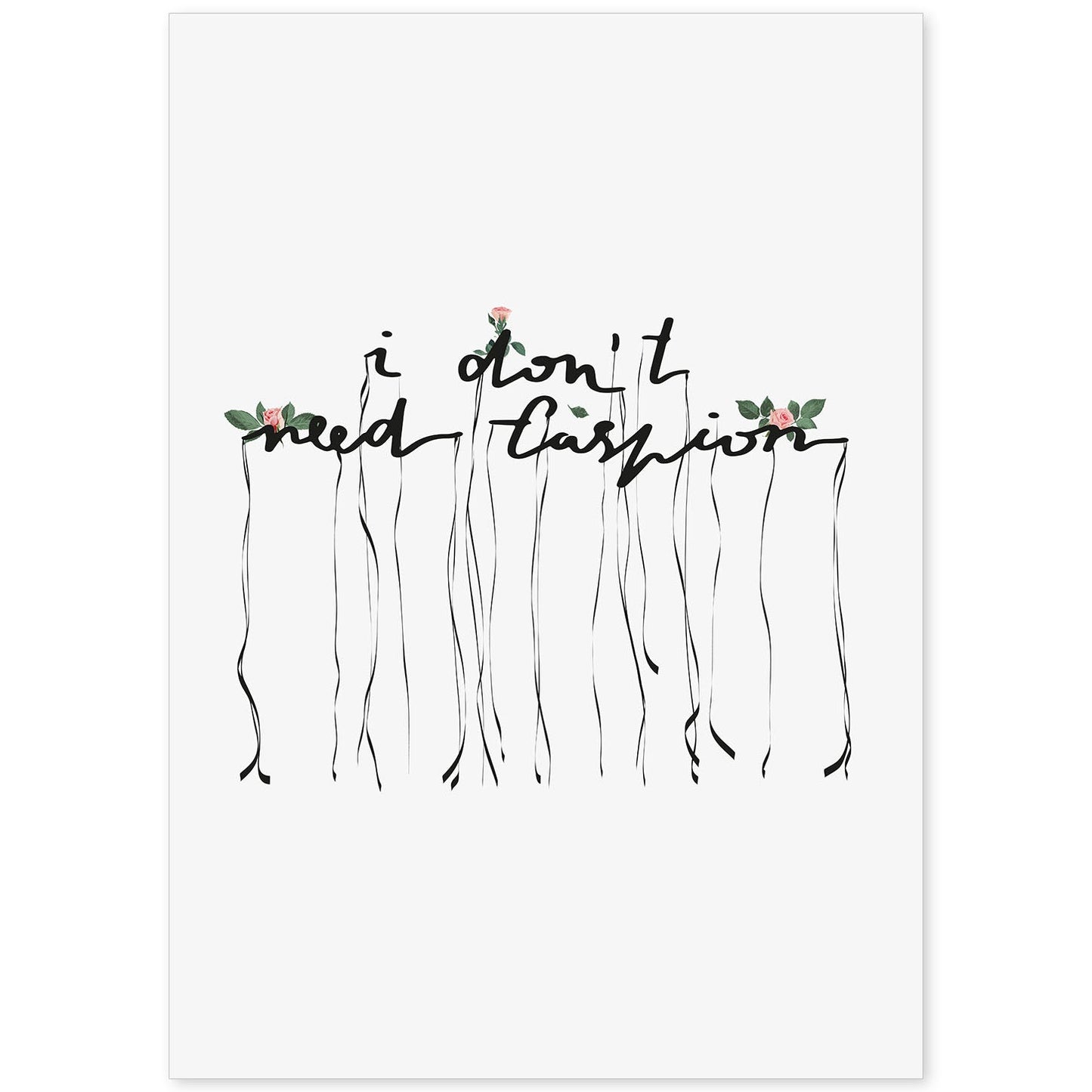 Posters con mensajes felices ilustrados. Lámina de decoración 'Don'T Need Fashion' con frases motivadoras y llenas de energia.-Artwork-Nacnic-A4-Sin marco-Nacnic Estudio SL