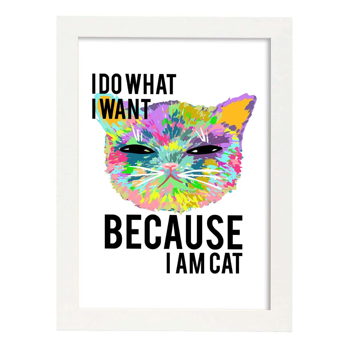 Posters con mensajes felices ilustrados. Lámina de decoración 'I Am Cat' con frases motivadoras y llenas de energia.-Artwork-Nacnic-A4-Marco Blanco-Nacnic Estudio SL