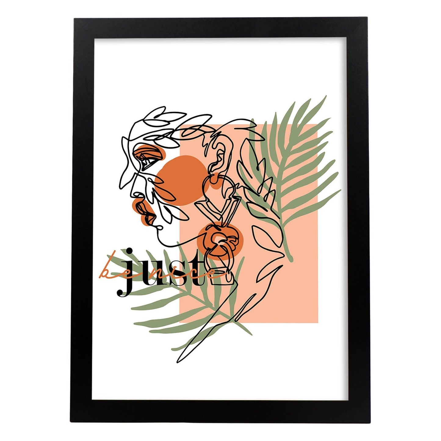 Posters con mensajes felices ilustrados. Lámina de decoración 'Just Be Nice' con frases motivadoras y llenas de energia.-Artwork-Nacnic-A4-Marco Negro-Nacnic Estudio SL