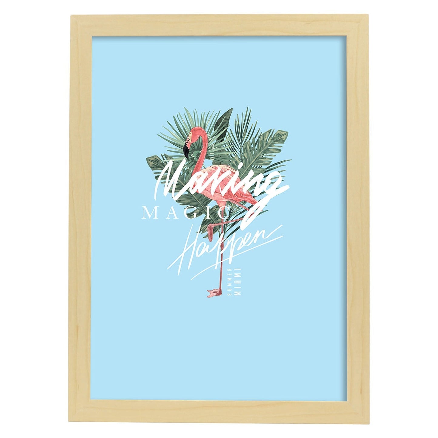 Posters con mensajes felices ilustrados. Lámina de decoración 'Making Magic Happen' con frases motivadoras y llenas de energia.-Artwork-Nacnic-A3-Marco Madera clara-Nacnic Estudio SL