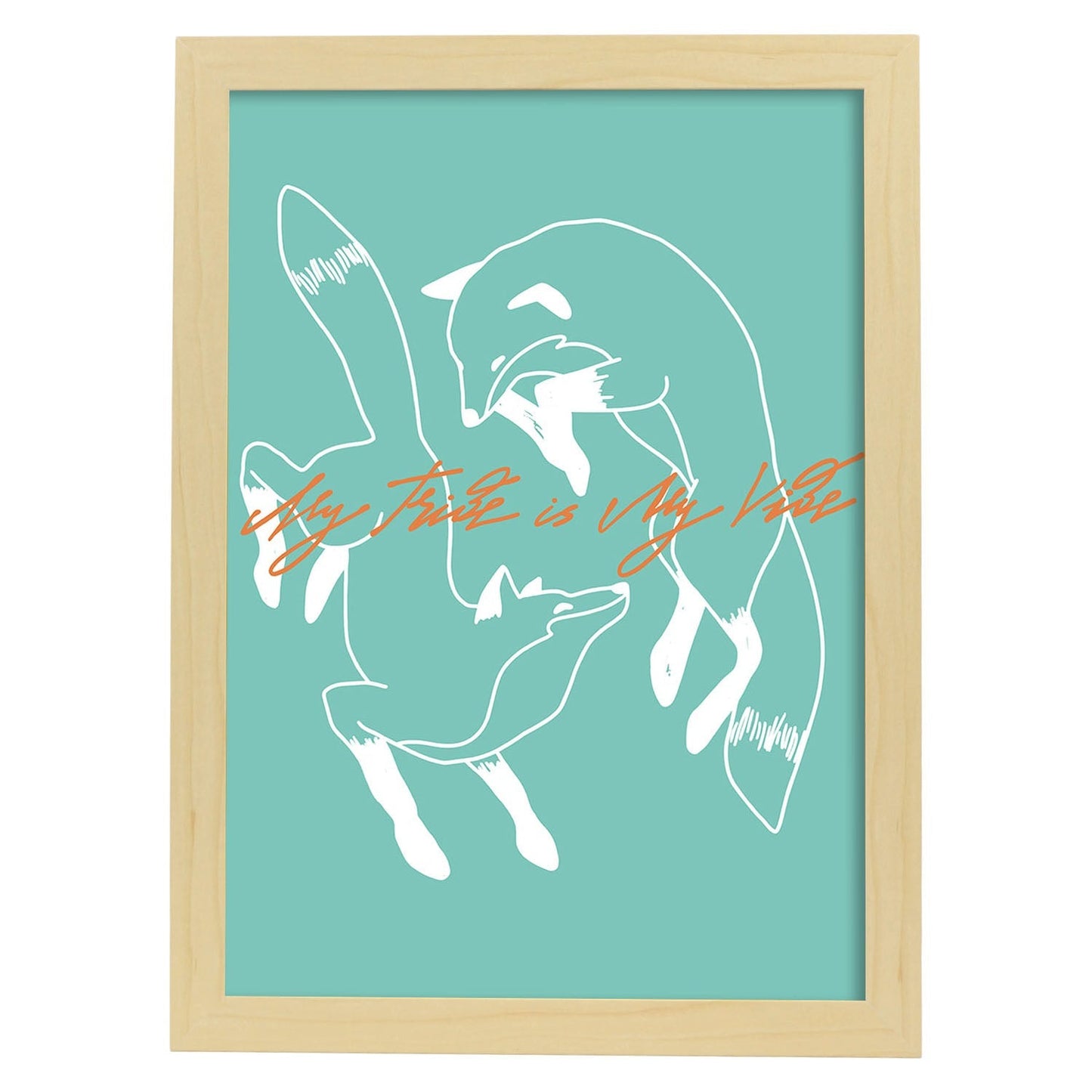 Posters con mensajes felices ilustrados. Lámina de decoración 'My Tribe' con frases motivadoras y llenas de energia.-Artwork-Nacnic-A4-Marco Madera clara-Nacnic Estudio SL