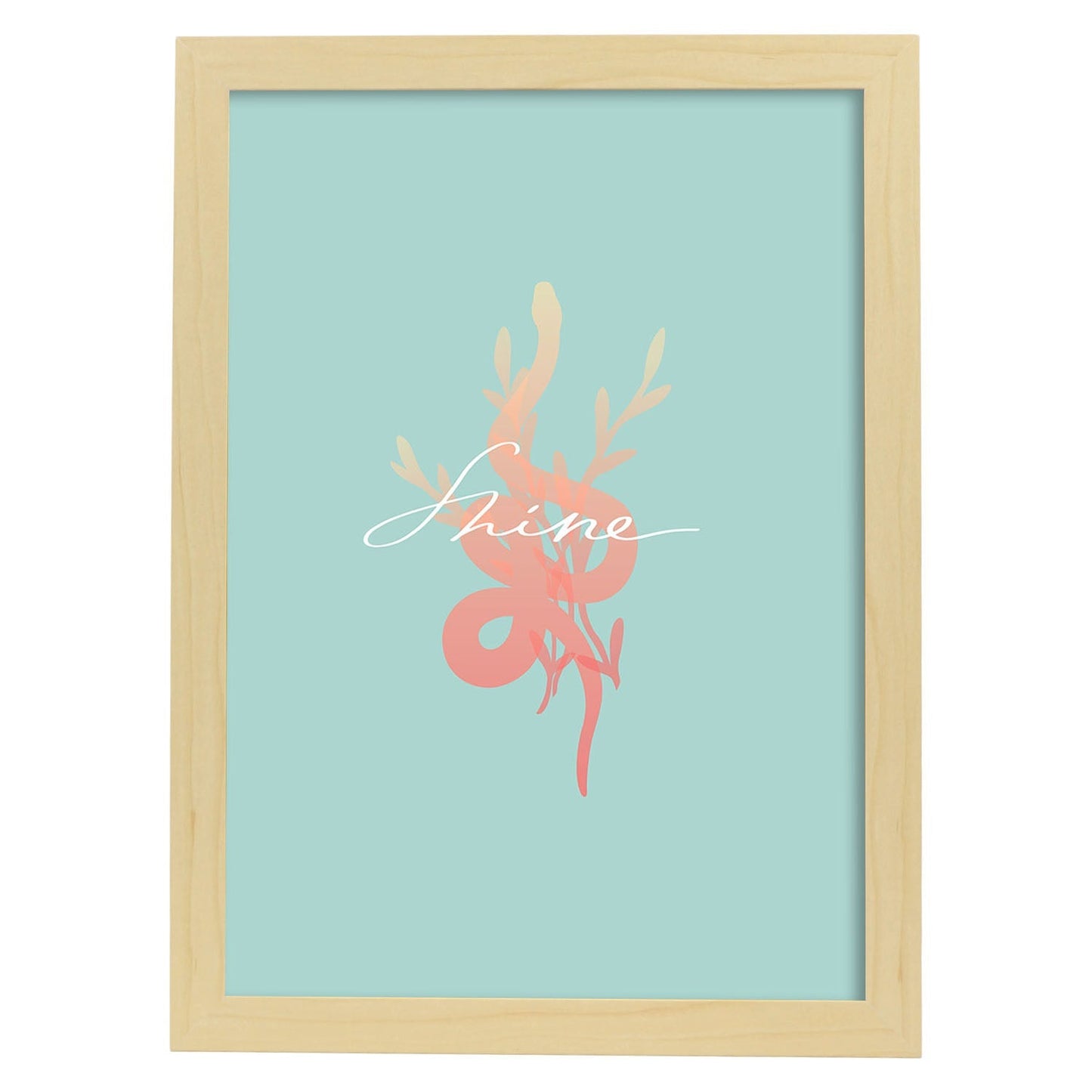 Posters con mensajes felices ilustrados. Lámina de decoración 'Shine' con frases motivadoras y llenas de energia.-Artwork-Nacnic-A4-Marco Madera clara-Nacnic Estudio SL
