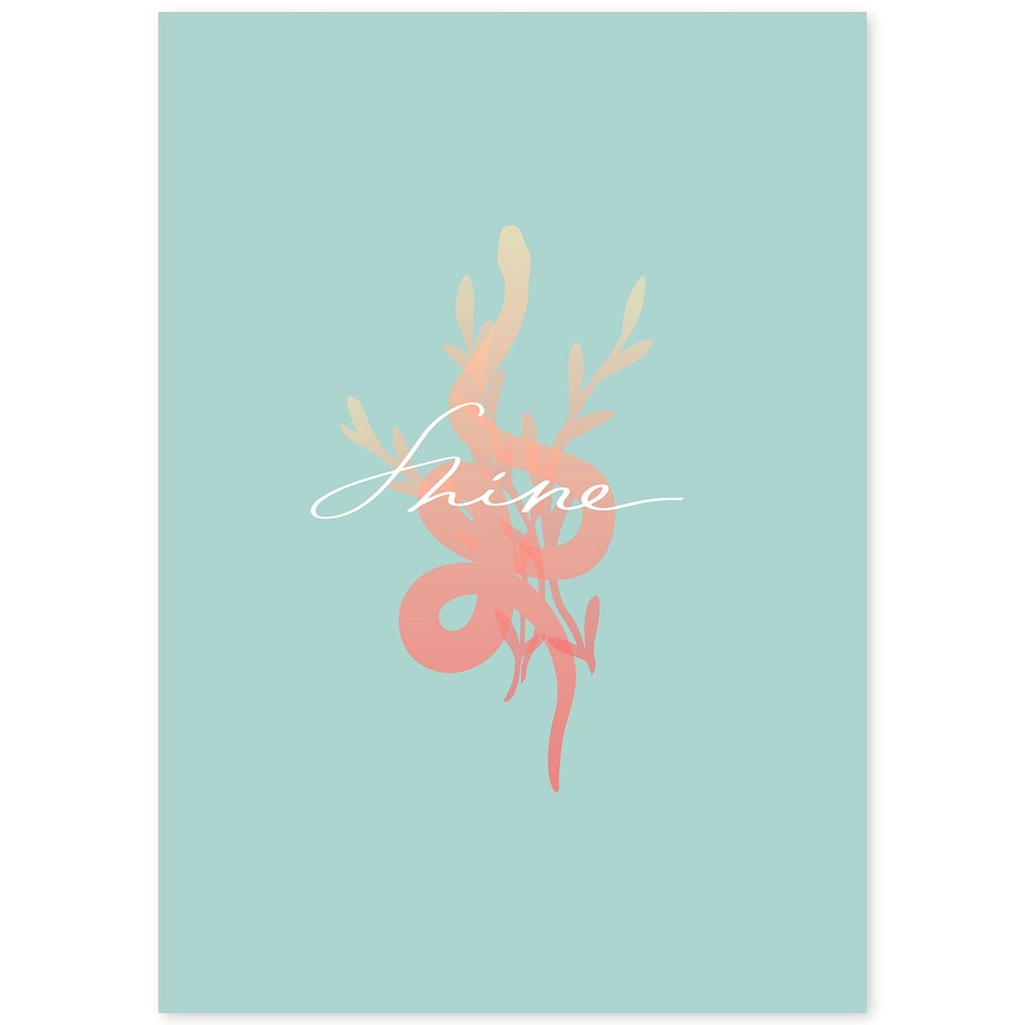 Posters con mensajes felices ilustrados. Lámina de decoración 'Shine' con frases motivadoras y llenas de energia.-Artwork-Nacnic-A4-Sin marco-Nacnic Estudio SL