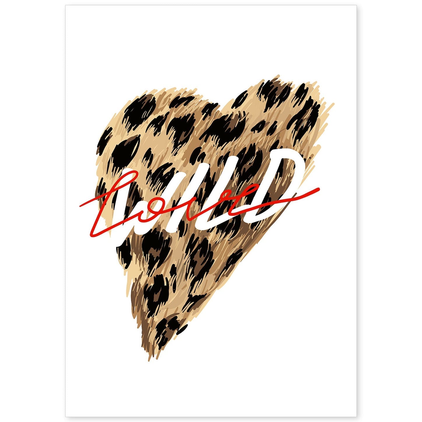Posters con mensajes felices ilustrados. Lámina de decoración 'Wild Love' con frases motivadoras y llenas de energia.-Artwork-Nacnic-A4-Sin marco-Nacnic Estudio SL