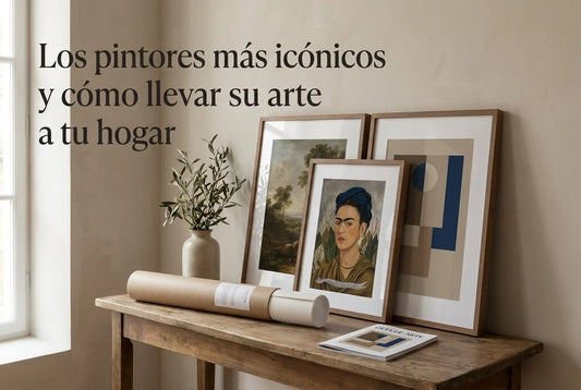 Professional header image for list-based article: Los pintores más icónicos y cómo llevar su arte a tu hogar