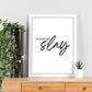 Lamina artistica decorativa con ilustración de always slay estilo Mensaje inspiracional-Artwork-Nacnic-Nacnic Estudio SL