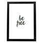 Lamina artistica decorativa con ilustración de be free estilo Mensaje inspiracional-Artwork-Nacnic-A3-Marco Negro-Nacnic Estudio SL