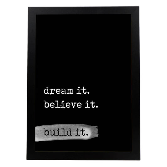 Lamina artistica decorativa con ilustración de dream it build it estilo Mensaje inspiracional-Artwork-Nacnic-A4-Marco Negro-Nacnic Estudio SL