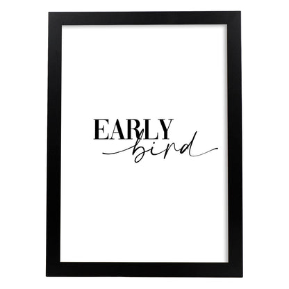Lamina artistica decorativa con ilustración de early bird estilo Mensaje inspiracional-Artwork-Nacnic-A4-Marco Negro-Nacnic Estudio SL