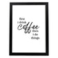 Lamina artistica decorativa con ilustración de first i drink coffee estilo Mensaje inspiracional-Artwork-Nacnic-A3-Marco Negro-Nacnic Estudio SL