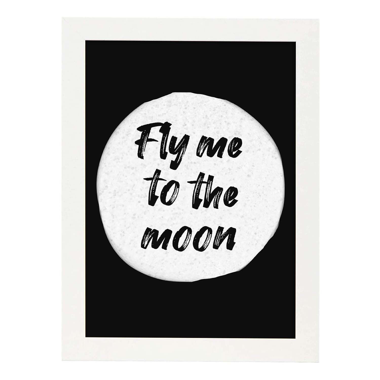 Lamina artistica decorativa con ilustración de fly me to the moon estilo Mensaje inspiracional-Artwork-Nacnic-A3-Marco Blanco-Nacnic Estudio SL