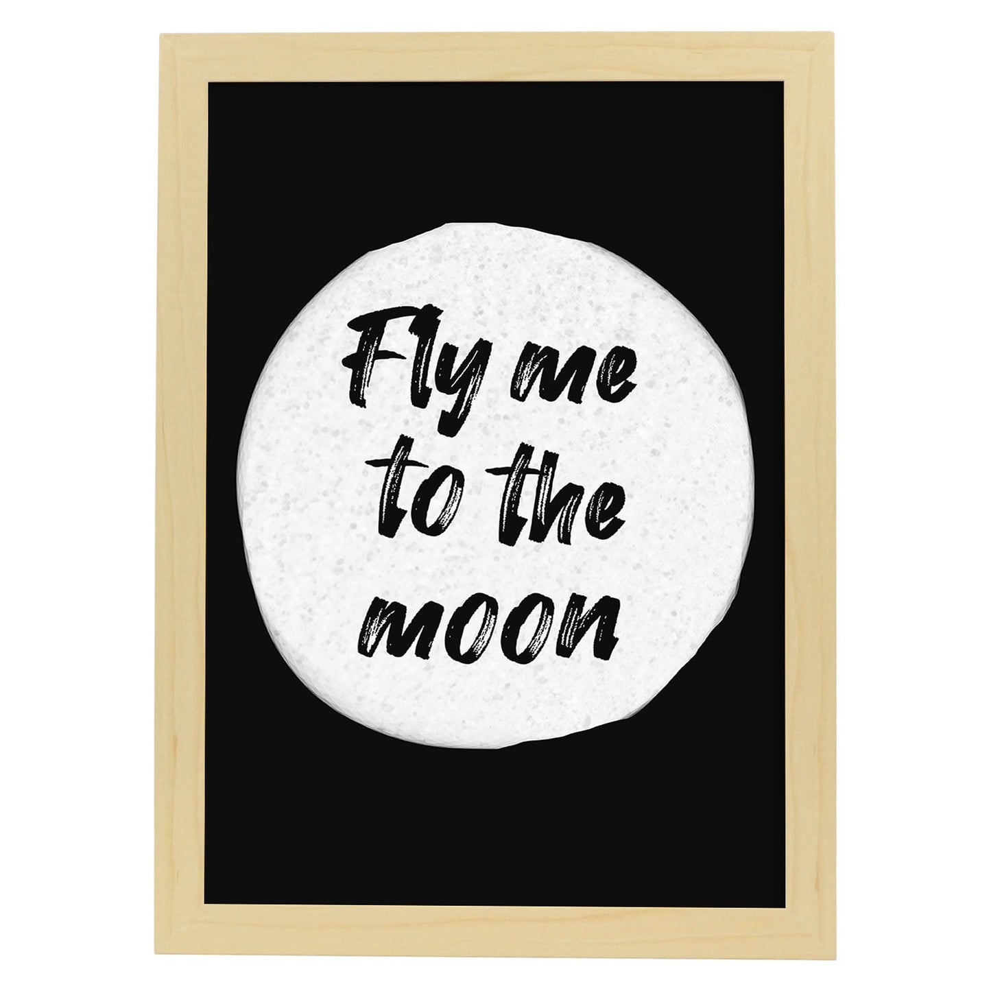 Lamina artistica decorativa con ilustración de fly me to the moon estilo Mensaje inspiracional-Artwork-Nacnic-A3-Marco Madera clara-Nacnic Estudio SL