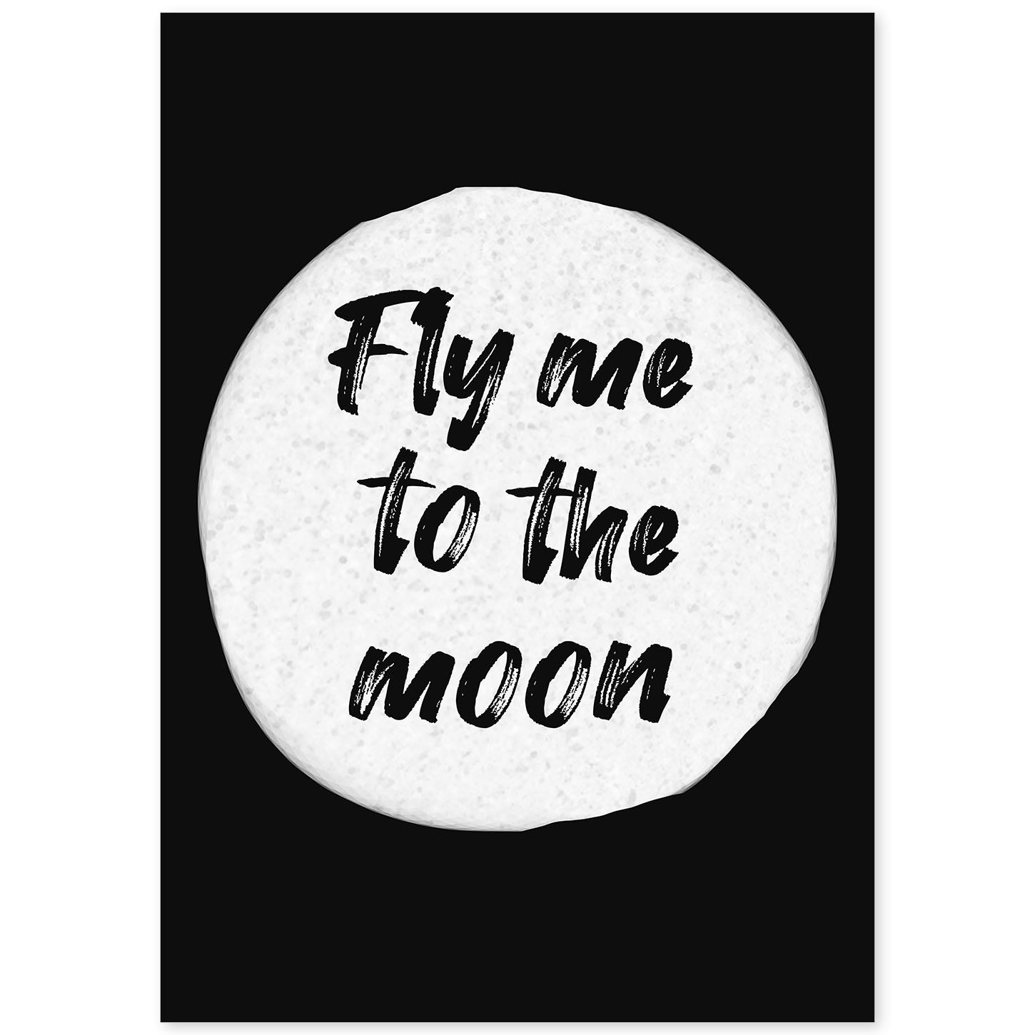 Lamina artistica decorativa con ilustración de fly me to the moon estilo Mensaje inspiracional-Artwork-Nacnic-A4-Sin marco-Nacnic Estudio SL
