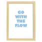Lamina artistica decorativa con ilustración de go with the flow estilo Mensaje inspiracional-Artwork-Nacnic-A3-Marco Madera clara-Nacnic Estudio SL