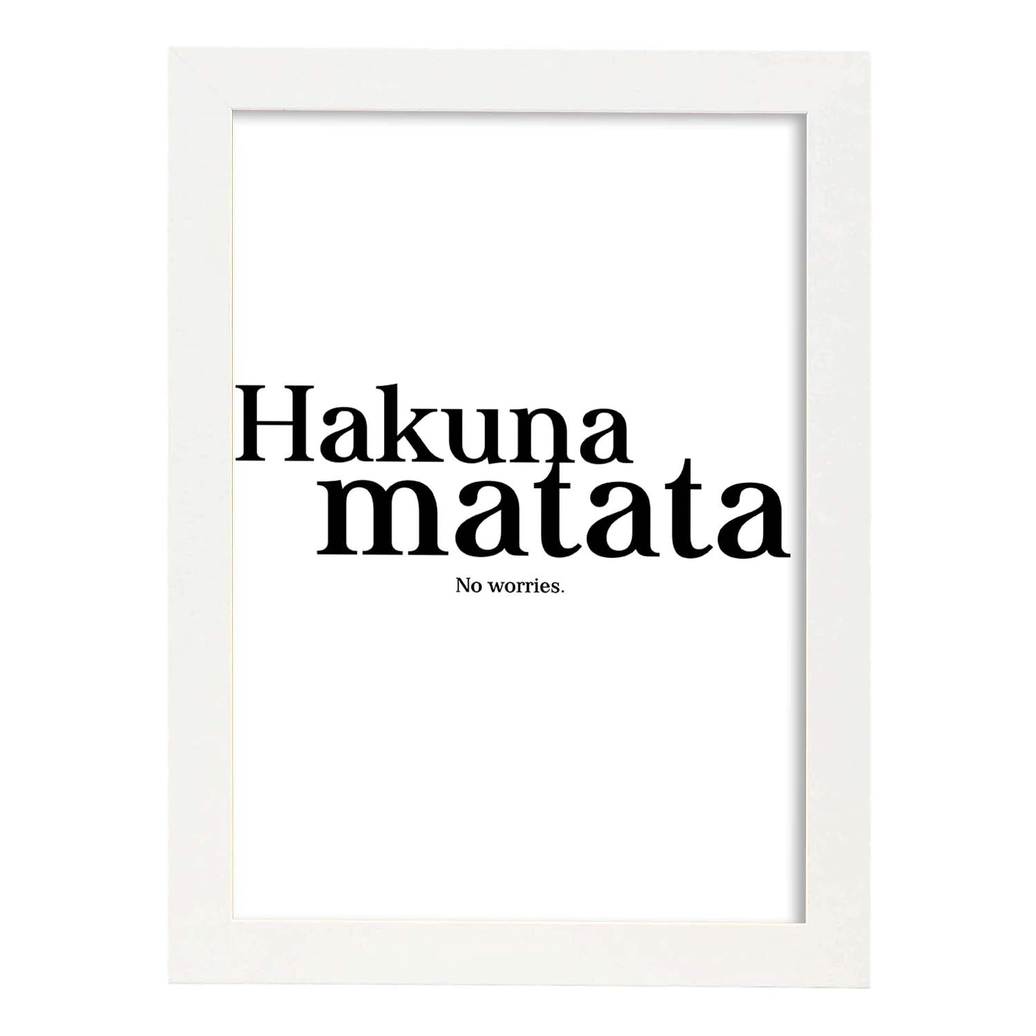 Lamina artistica decorativa con ilustración de hakuna matata estilo Mensaje inspiracional-Artwork-Nacnic-A3-Marco Blanco-Nacnic Estudio SL