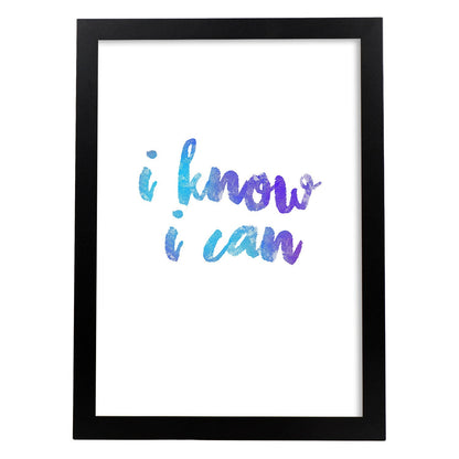 Lamina artistica decorativa con ilustración de i know i can estilo Mensaje inspiracional-Artwork-Nacnic-A4-Marco Negro-Nacnic Estudio SL