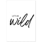 Lamina artistica decorativa con ilustración de Lets be wild estilo Mensaje inspiracional-Artwork-Nacnic-A4-Sin marco-Nacnic Estudio SL