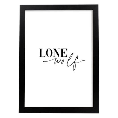 Lamina artistica decorativa con ilustración de lone wolf estilo Mensaje inspiracional-Artwork-Nacnic-A4-Marco Negro-Nacnic Estudio SL