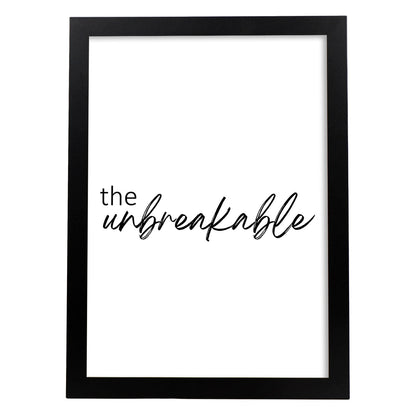 Lamina artistica decorativa con ilustración de the unbreakable estilo Mensaje inspiracional-Artwork-Nacnic-A4-Marco Negro-Nacnic Estudio SL
