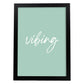 Lamina artistica decorativa con ilustración de vibing estilo Mensaje inspiracional-Artwork-Nacnic-A4-Marco Negro-Nacnic Estudio SL