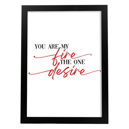 Lamina artistica decorativa con ilustración de You are my fire estilo Mensaje inspiracional-Artwork-Nacnic-A4-Marco Negro-Nacnic Estudio SL