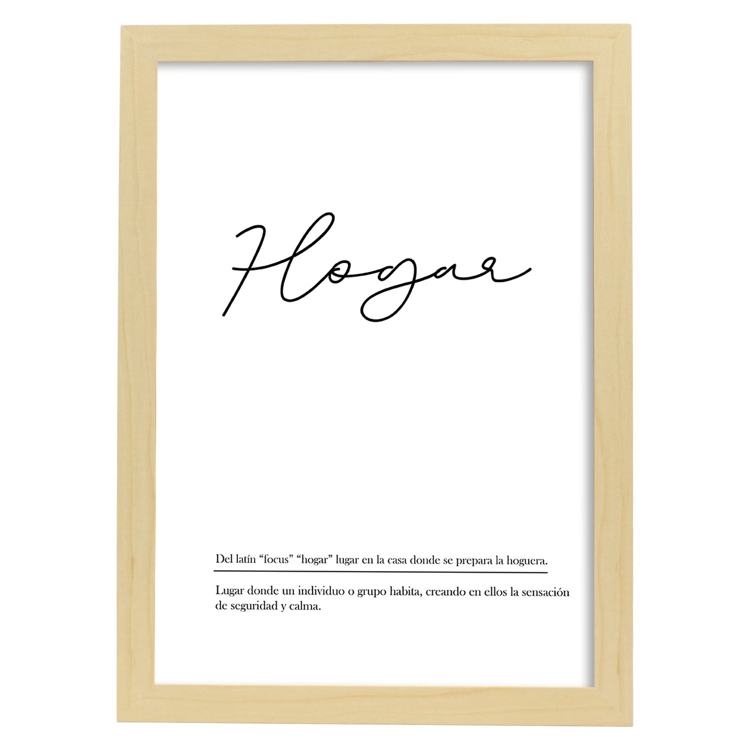 Lámina con la definición de la palabra Hogar en con fondo Blanco nórdico-Artwork-Nacnic-A3-Marco Madera clara-Nacnic Estudio SL