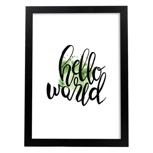 Lámina con mensajes felices coloridos.Poster 'Hola Mundo'-Artwork-Nacnic-A4-Marco Negro-Nacnic Estudio SL