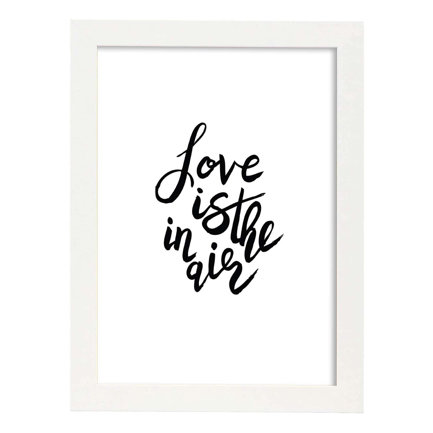 Lámina con mensajes felices en blanco y negro.Poster 'El Amor Esta En El Aire'-Artwork-Nacnic-A4-Marco Blanco-Nacnic Estudio SL