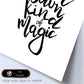 Lámina con mensajes felices en blanco y negro.Poster 'Haz Tu Propia Magia'-Artwork-Nacnic-Nacnic Estudio SL