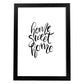 Lámina con mensajes felices en blanco y negro.Poster 'Hogar Dulce Hogar'-Artwork-Nacnic-A4-Marco Negro-Nacnic Estudio SL