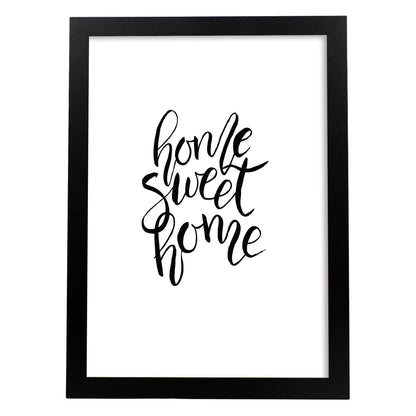 Lámina con mensajes felices en blanco y negro.Poster 'Hogar Dulce Hogar'-Artwork-Nacnic-A4-Marco Negro-Nacnic Estudio SL