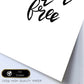 Lámina con mensajes felices en blanco y negro.Poster 'Se Salvaje Y Libre'-Artwork-Nacnic-Nacnic Estudio SL