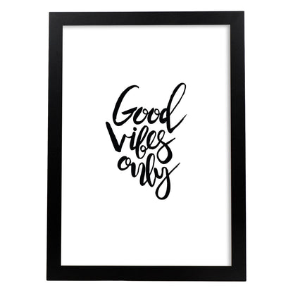 Lámina con mensajes felices en blanco y negro.Poster 'Solo Buena Onda'-Artwork-Nacnic-A4-Marco Negro-Nacnic Estudio SL