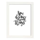 Lámina con mensajes felices en blanco y negro.Poster 'Te Mereces Todas Las Cosas Buenas'-Artwork-Nacnic-A4-Marco Blanco-Nacnic Estudio SL