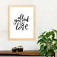 Lámina con mensajes felices en blanco y negro.Poster 'Todo Lo Que Necesitas Es Amor'-Artwork-Nacnic-Nacnic Estudio SL