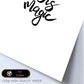 Lámina con mensajes felices en blanco y negro.Poster 'Todo Lo Que Veo Es Magico'-Artwork-Nacnic-Nacnic Estudio SL
