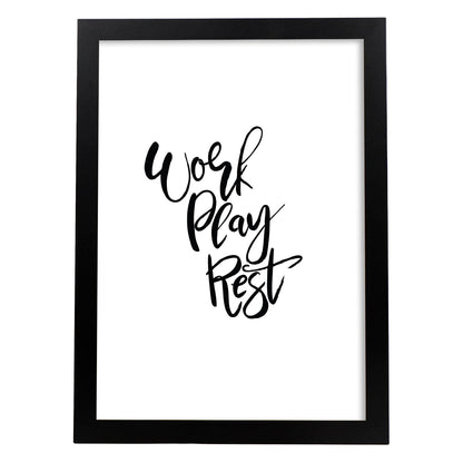 Lámina con mensajes felices en blanco y negro.Poster 'Trabaja Juega Descansa'-Artwork-Nacnic-A4-Marco Negro-Nacnic Estudio SL